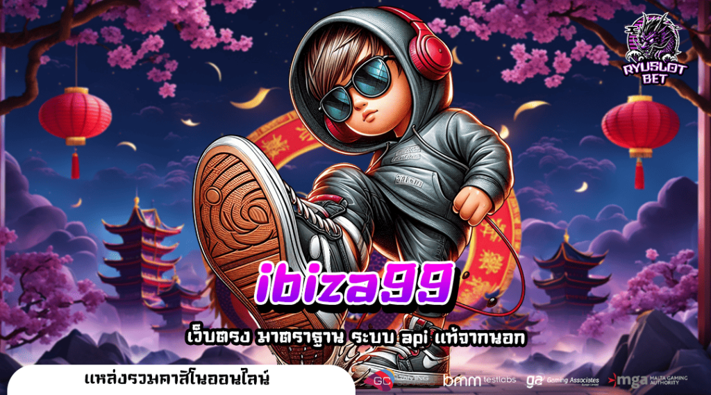 ibiza99 ทางเข้า เว็บรวมเกมสล็อต 2025 Slot ค่ายต่างประเทศ